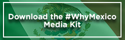 Why Mexico Media-Kit