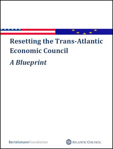 Resetting the Transatlantic Economic Council