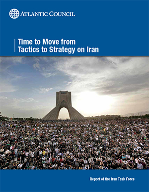 Report Launch: Time to Move from Tactics to Strategy on Iran