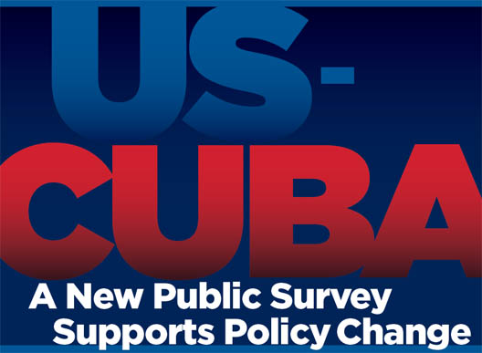 US-Cuba: A New Public Survey Supports Policy Change