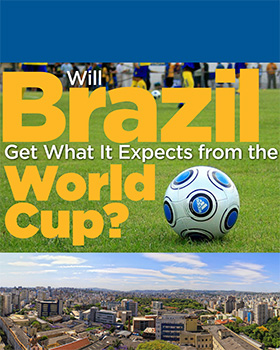 Will Brazil Get What It Expects from the World Cup?