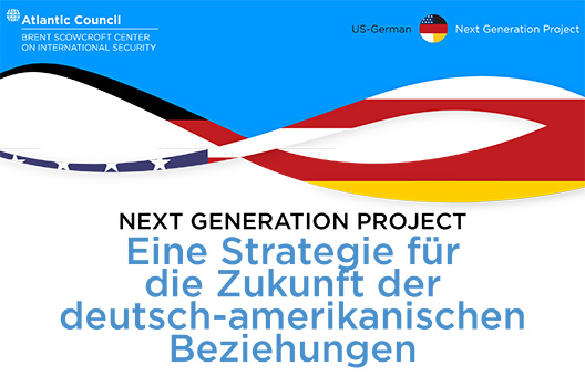 Next Generation Project: Eine Strategie für die Zukunft der deutsch-amerikanischen Beziehungen