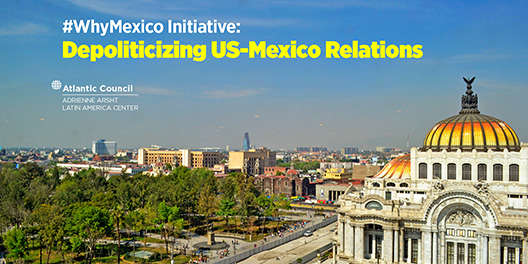 #WhyMexico Initiative