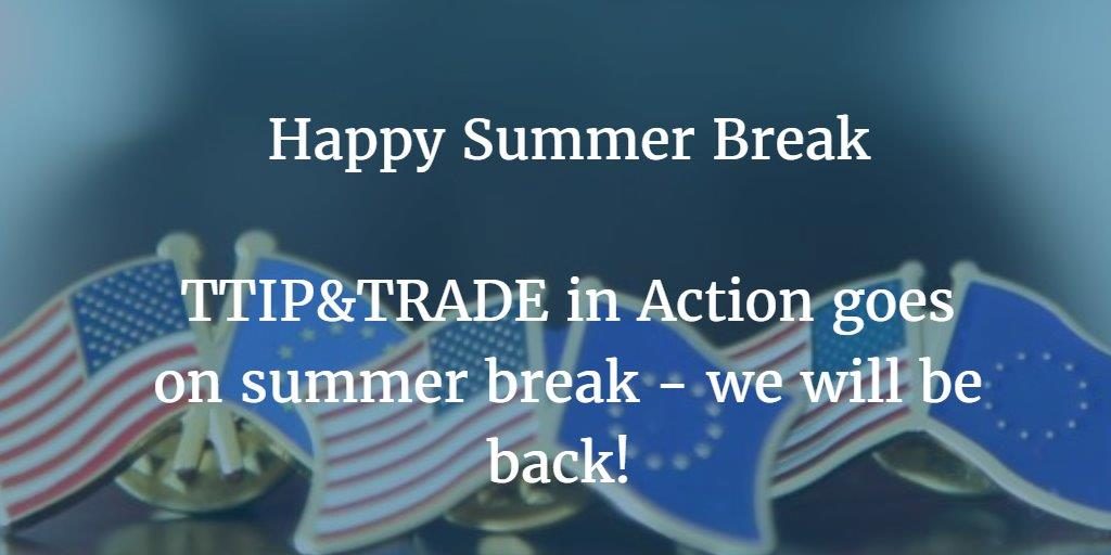 TTIP&TRADE in Action – July 28, 2016