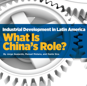 Industrial Development in Latin America: What is China’s Role?
