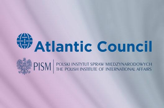 Atlantic Council-PISM Global Forum