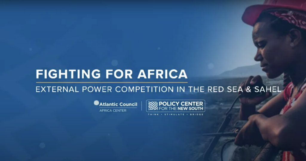 Fighting for influence in Africa: Report launch events held with the Policy Center for the New South