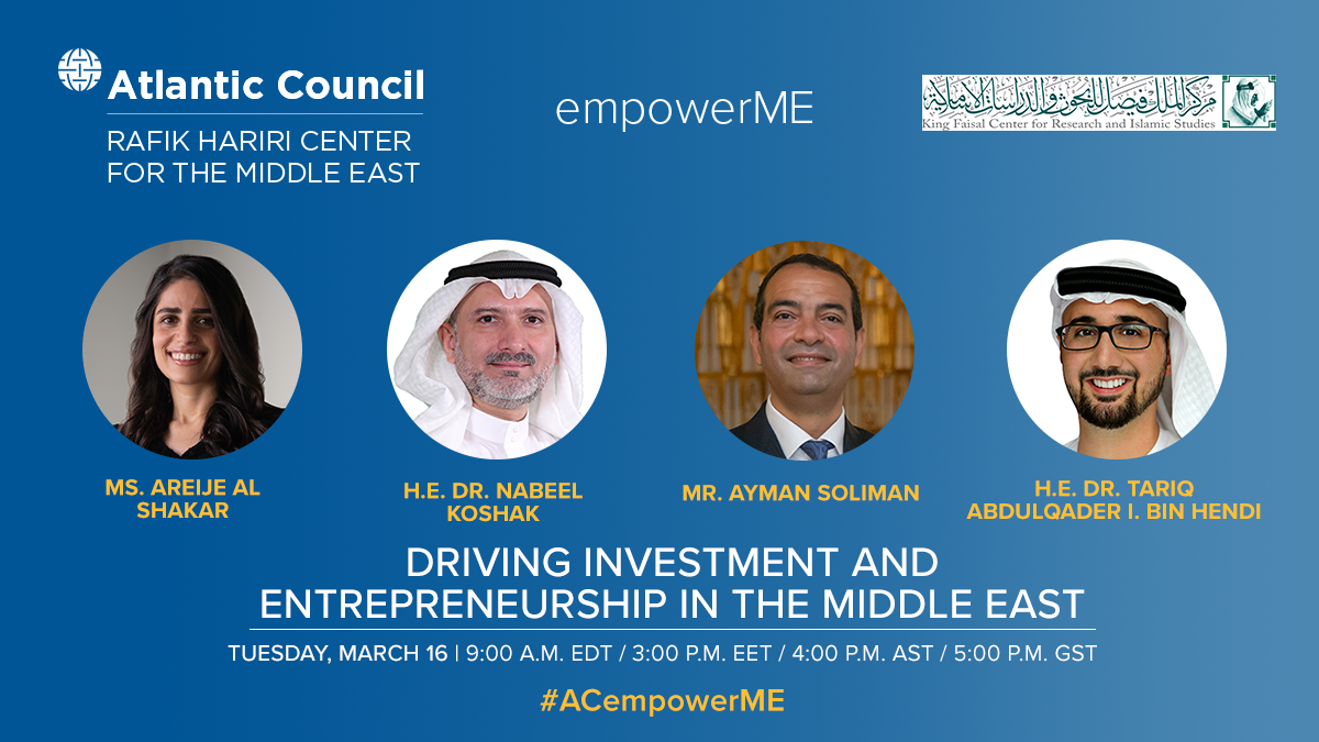 Driving investment and entrepreneurship in the Middle East - Atlantic ...