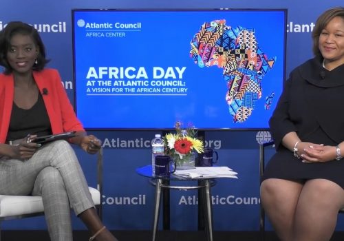 Africa Day at the Atlantic Council: A vision for the African Century