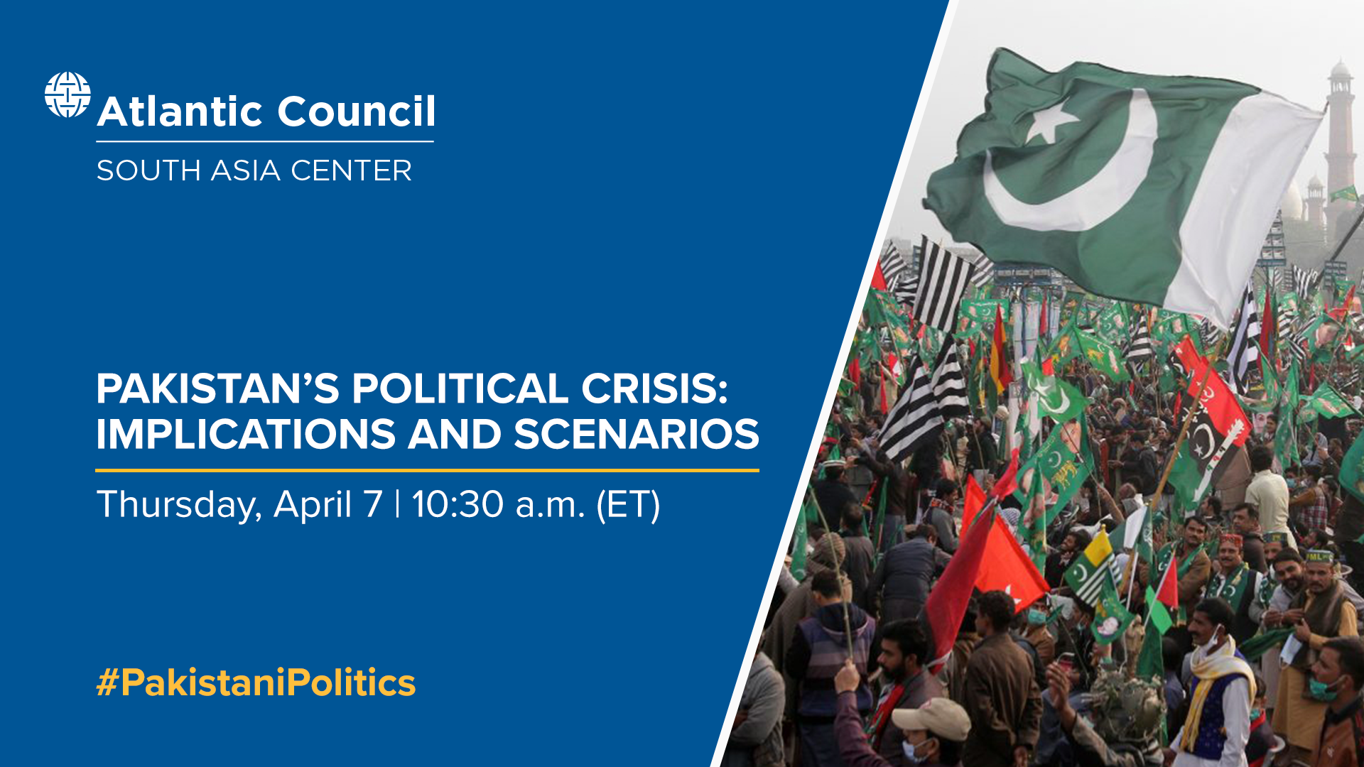 Pakistan’s political crisis Implications and scenarios Atlantic Council