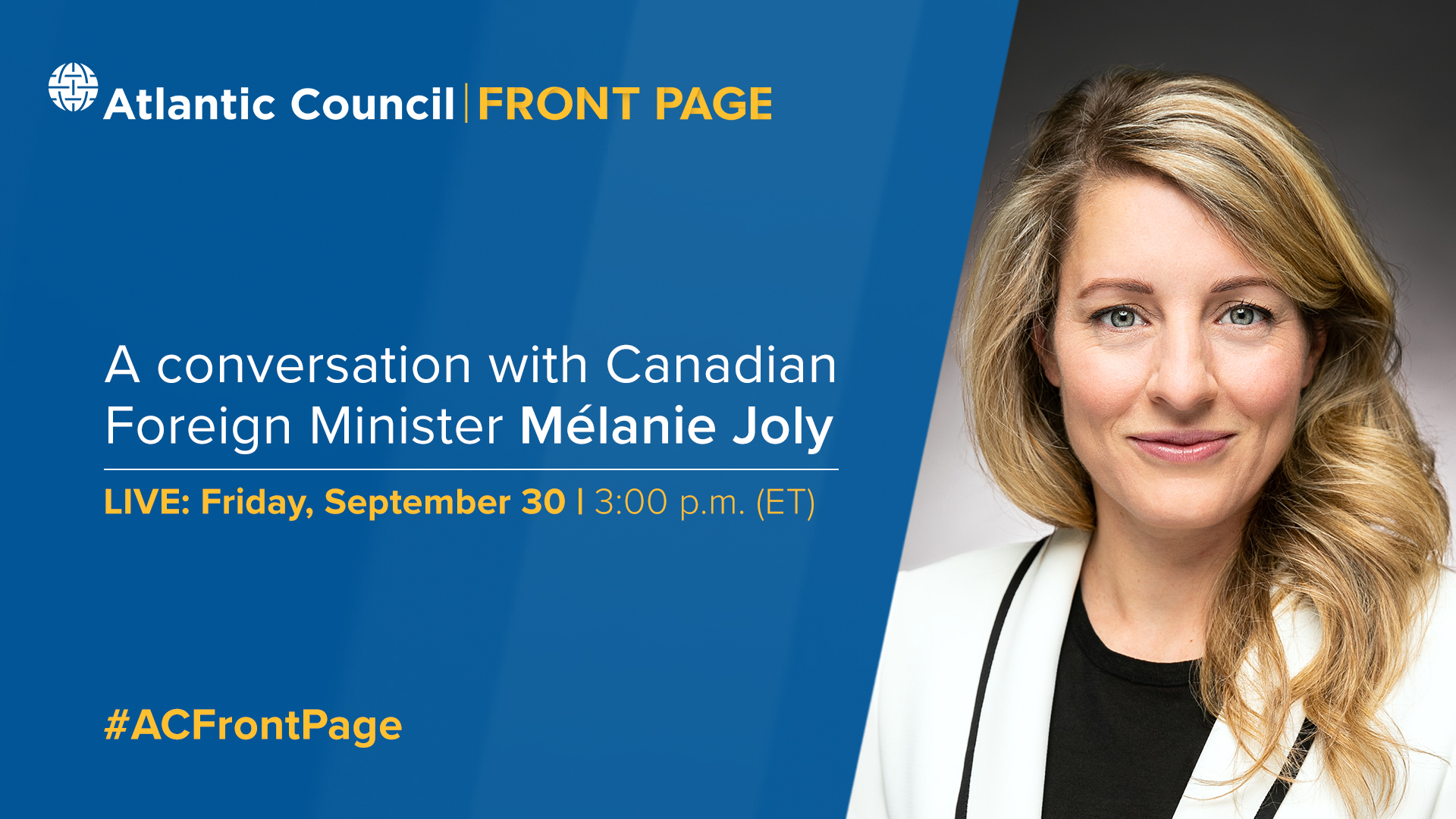 A conversation with Canadian Foreign Minister Mélanie Joly Atlantic