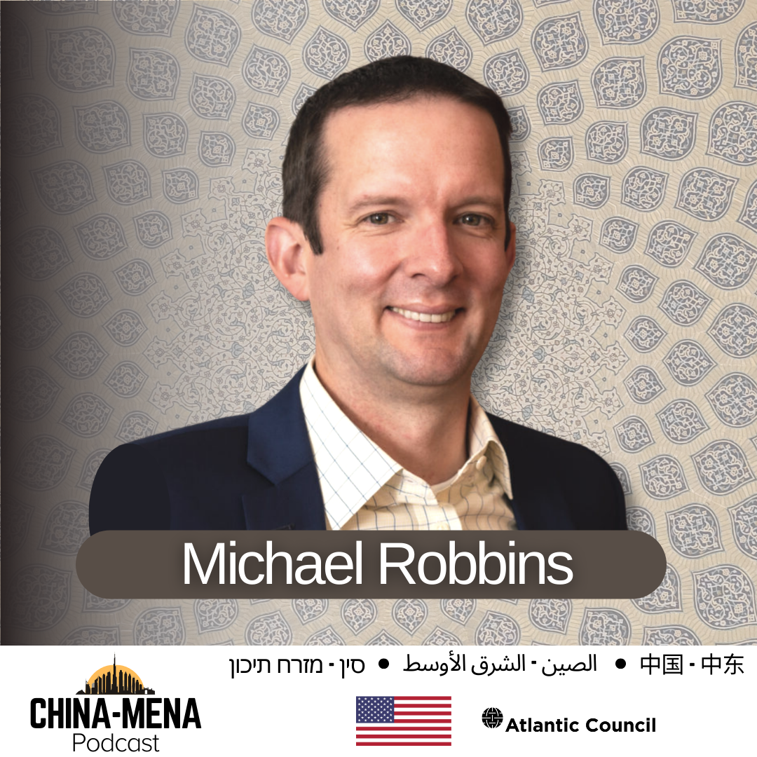 Arab Barometer and Perceptions of China in MENA - Atlantic Council