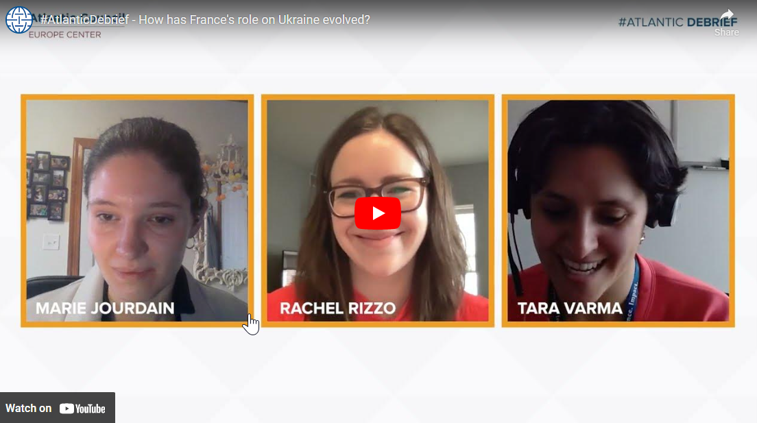 #AtlanticDebrief - How has France's role on Ukraine evolved? | A ...