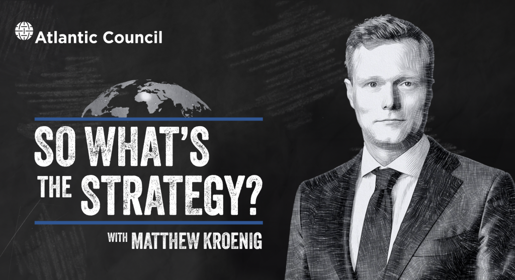 Flyer for So what's the strategy? with Matthew Kroenig