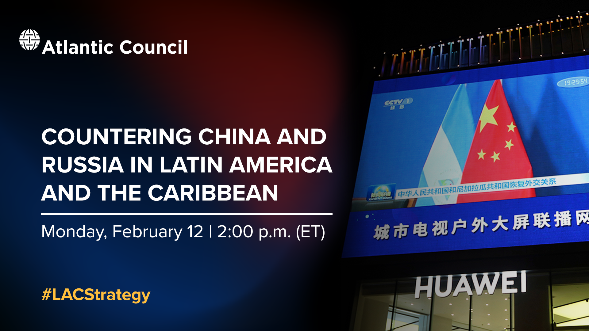Countering China and Russia in Latin America and the Caribbean ...