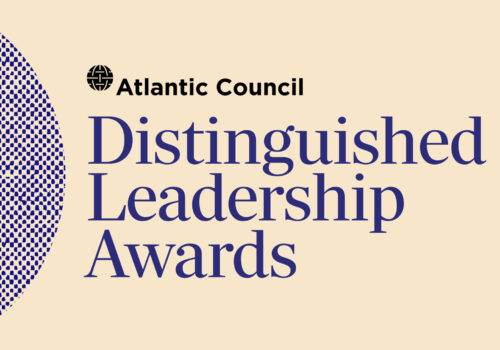 2026 Atlantic Council Distinguished Leadership Awards