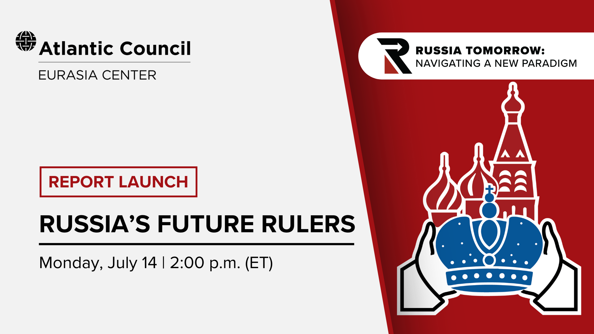 Report launch: Russia's future rulers - Atlantic Council