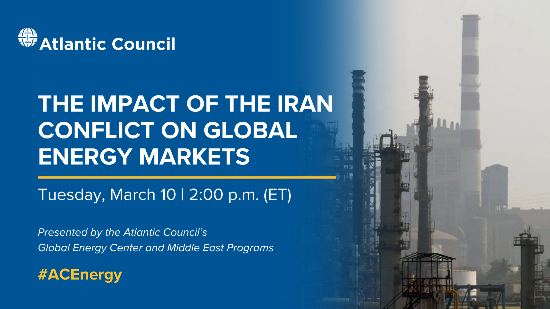 The impact of the Iran conflict on global energy markets - Atlantic Council