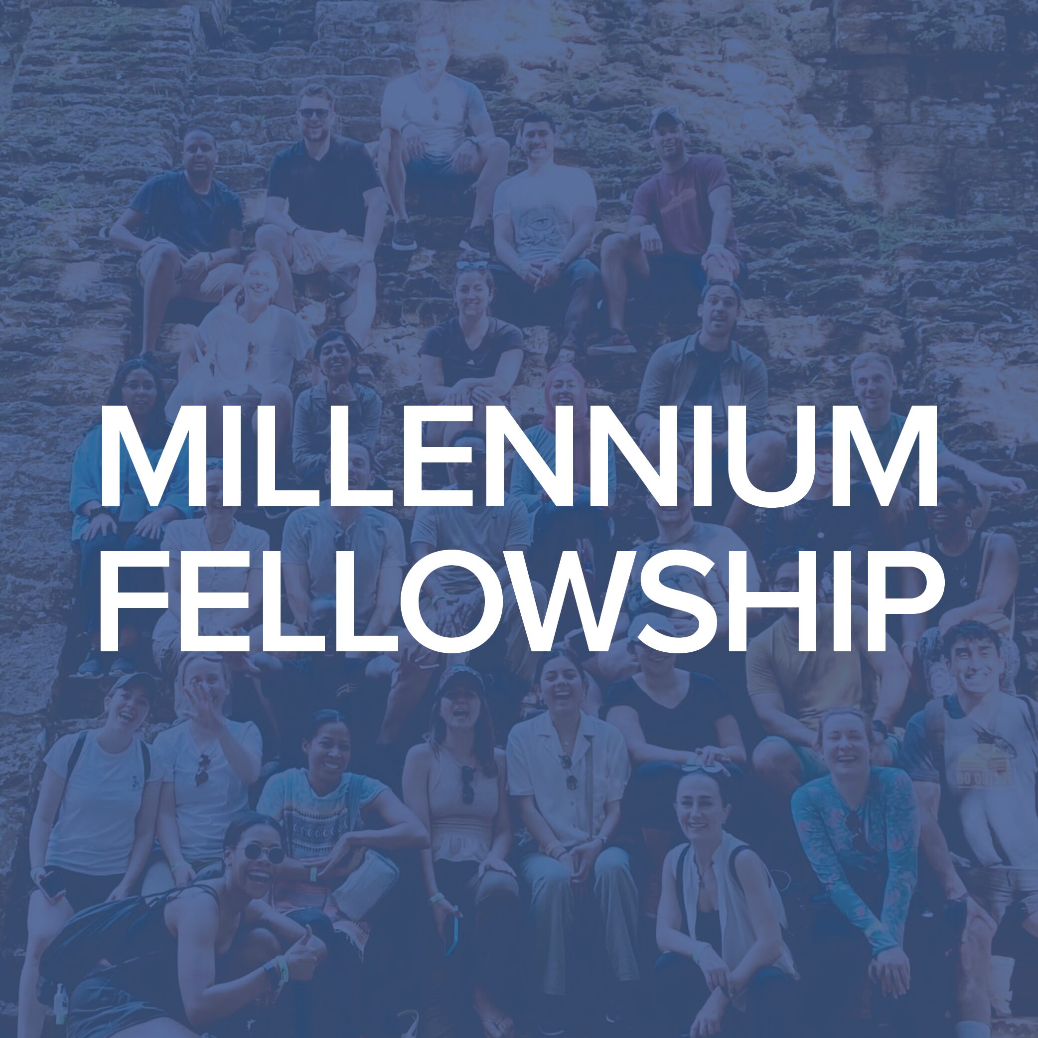 Millennium Fellowship